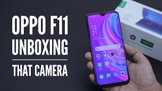 Oppo F11 Unboxing amp Overview  That Camera [upl. by Leahsim779]