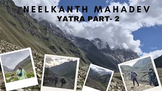 NEELKANTH MAHADEV YATRA PART2 [upl. by Aniratac]