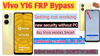 Vivo Y16 FRP Bypass Setting not2025 wark solve ANDROID 12 13 14 Vivo all models sport [upl. by Jodi]