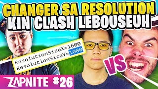 GOTAGA MONTRE COMMENT CHANGER SA RESOLUTION 🔥 KINSTAAR CLASH LEBOUSEUH 😱 ZAP FORTNITE 26 [upl. by Alyat]