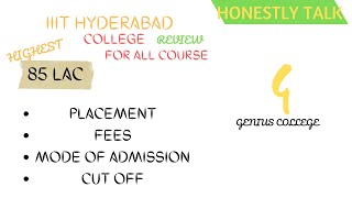 IIIT HYDERABAD REVIEW  CUTOFF  PLACEMENT  FEES IIITH Geniuscollege [upl. by Hylan]