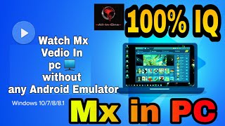 How to Watch Mx Player Vedio In Pc 🖥  100 IQ using Without any andriod emulator Must watch it [upl. by Ardnued]