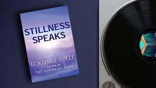 Podcast  Stillness Speaks by Eckhart Tolle [upl. by Malory]