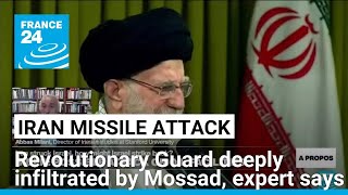 Irans Revolutionary Guard is deeply infiltrated by Mossad expert says • FRANCE 24 English [upl. by Neveda]