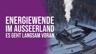 Energiewende im Ausseerland  Es geht langsam voran [upl. by Helbona]