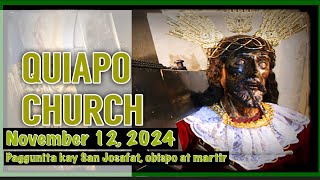 Quiapo Church Live Mass Today Tuesday November 12 2024 [upl. by Johnston]