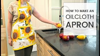 How to Make an Oilcloth Apron [upl. by Nylteak]