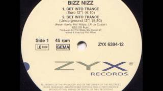 Bizz Nizz  Get Into Trance [upl. by Ecyoj]