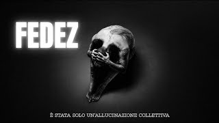 Fedez  Allucinazione Collettiva con testo [upl. by Dove]