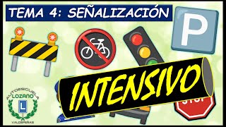 INTENSIVO PERMISO B  TEMA 4 SEÑALIZACIÓN [upl. by Myranda]