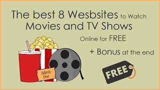 2015 The Best 8 Websites to Watch Movies TV Shows For FREE  Bonus [upl. by Victorie]