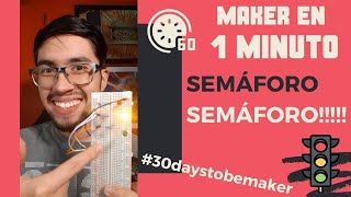 🔴 SEMÁFORO en ARDUINO ▶ 8 DÍA 30daystobemaker shorts [upl. by Rubma]