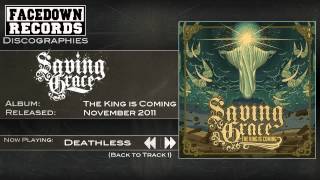 Saving Grace  The King is Coming  Deathless [upl. by Idna]