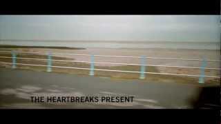 The Heartbreaks  Delay Delay Official Video [upl. by Saibot]