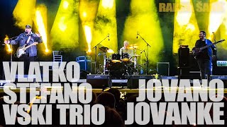 Vlatko Stefanovski Trio  Jovano Jovanke live 2023 [upl. by Dorelia]