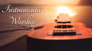 Top Worship Songs of All Time  Instrumental Guitar  2024 [upl. by Nosrak]