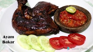 CARA MUDAH BUAT AYAM BAKAR KECAP SUPER ENAK [upl. by Bendite419]