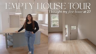 I BOUGHT MY FIRST HOUSE AT 27 empty house tour [upl. by Willet]