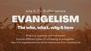 Evangelism Series  Week 2 [upl. by Abbey345]