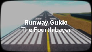 Runway Guide The Fourth Layer  Plane Crazy [upl. by Cherida]