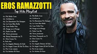 Eros Ramazzotti live  Eros Ramazzotti greatest hits full album 2023  Eros Ramazzotti best songs [upl. by Duquette904]