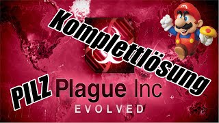 Plague Inc Pilz Normal Lösung 😷 Deutsch [upl. by Arezzini]