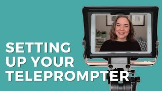 Setting Up a Teleprompter Home Studio [upl. by Isaac]