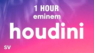 1 HOUR Eminem  Houdini Lyrics [upl. by Eolhc]