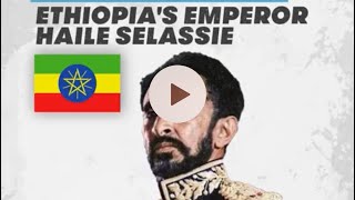 Emperor Haile Selassie  The Story Behind Ethiopia’s Emperor Haile Selassie  Ethiopia  Jamaica [upl. by Ecinahs]