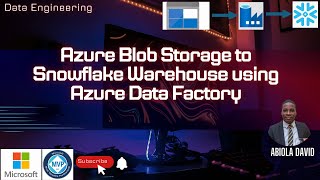 Ingest Data from Azure Blob Storage to Snowflake Warehouse using Azure Data Factory [upl. by Imotih]