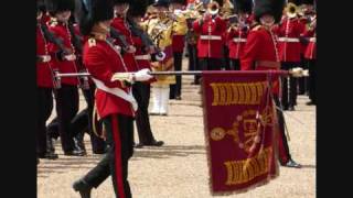 Irish Guards Quick March [upl. by Nemajneb85]