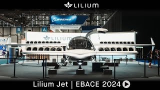 Lilium Jet  EBACE 2024 [upl. by Haik]