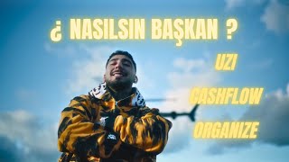 UZI x CASHFLOW x ORGANIZE  NASILSIN BAŞKAN [upl. by Cordeelia]