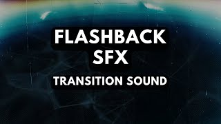 Flashback Cinematic Sound FX NO Copyright [upl. by Servais]