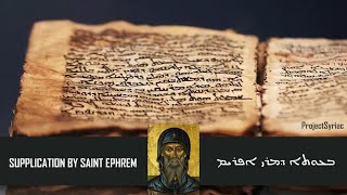 Lent prayer by Saint Ephrem the Syrian Boutho dMor Afrem suryoyo [upl. by Enitsuj269]