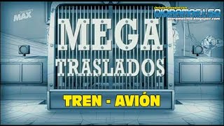 MEGATRASLADOS  Tren  Avión [upl. by Rosenkranz]