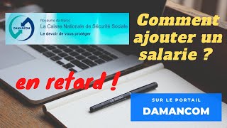 déclaration dun nouveau salarie en retard sur le portail Damancom [upl. by Danica838]