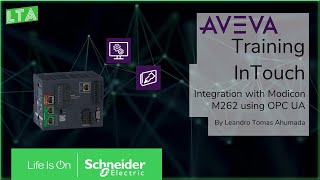 Training Aveva  InTouch Integration Modicon M262 using OPC UA driver [upl. by Douglas57]