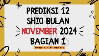 Peruntungan 12 Shio di bulan November 2024 Part 1 [upl. by Anrat]