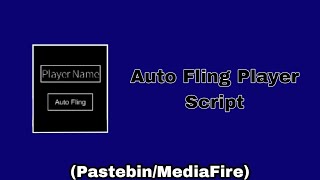 Roblox Auto Fling Player Script PastebinMediafire [upl. by Yromem]