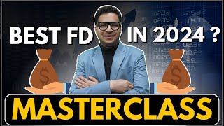 Best Fixed deposit in 2024 FD with bank at 95  Fixed deposit Masterclass [upl. by Eceinahs]