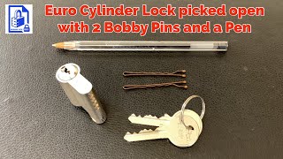 458 How to pick open a Euro cylinder door lock using 2 Bobby Pins  Hair Clips  and a Bic Biro Pen [upl. by Ecylahs]