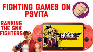 Ranking the SNK Fighting Games On PS Vita  Fighting games on PS Vita Garou KOF97 Last Blade 2 [upl. by Chemesh261]