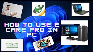 How to use e care pro app in pc and laptop [upl. by Ihpen]