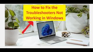 How to Fix the Troubleshooters Not Working in Windows  Windows Troubleshooter not Working [upl. by Sancha]