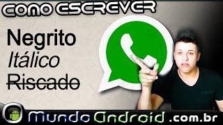 Como enviar texto negrito itálico riscado no Whatsapp e criptografia [upl. by Arlon905]