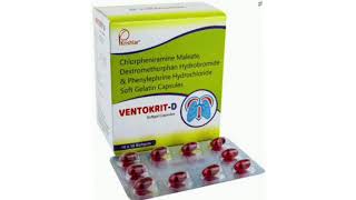 VENTOKRIT D Capsule Chlorpheniramine Maleate Dextromethorphan Hydrobromide Phenylephrine Capsules [upl. by Lucie651]