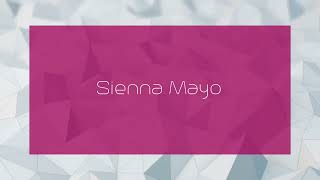 Sienna Mayo  appearance [upl. by Ellehcram]