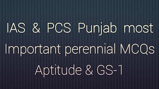 PCS Punjab amp IAS Preliminary Perennial important Questions2 [upl. by Bridwell]