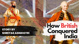 How British Conquered India  1819 CE [upl. by Iggep666]